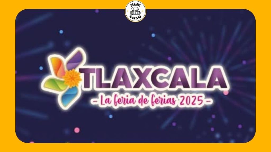 Conoce la cartelera oficial de La Feria de Tlaxcala&nbsp;2025