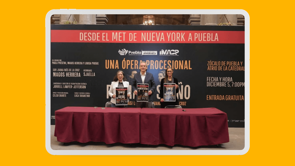 “Primero Sueño” llegará a Puebla tras su estreno mundial en el MET de Nueva York