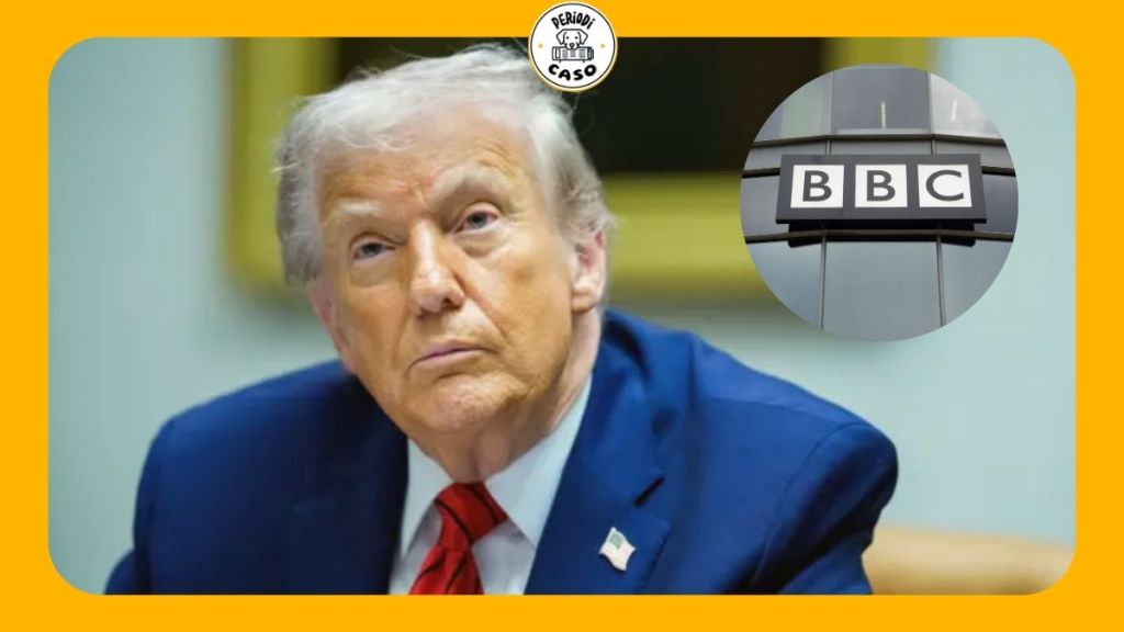 Trump demanda a la BBC por hasta 10 mil millones de dólares y la acusa de difamación